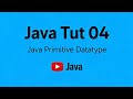 Java tutorial 04 full explanation of primitive datatype .Java mein primitive datatype kaya hai...