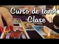 Curso de Tarot Gratis ✨  Clase 1  ✨