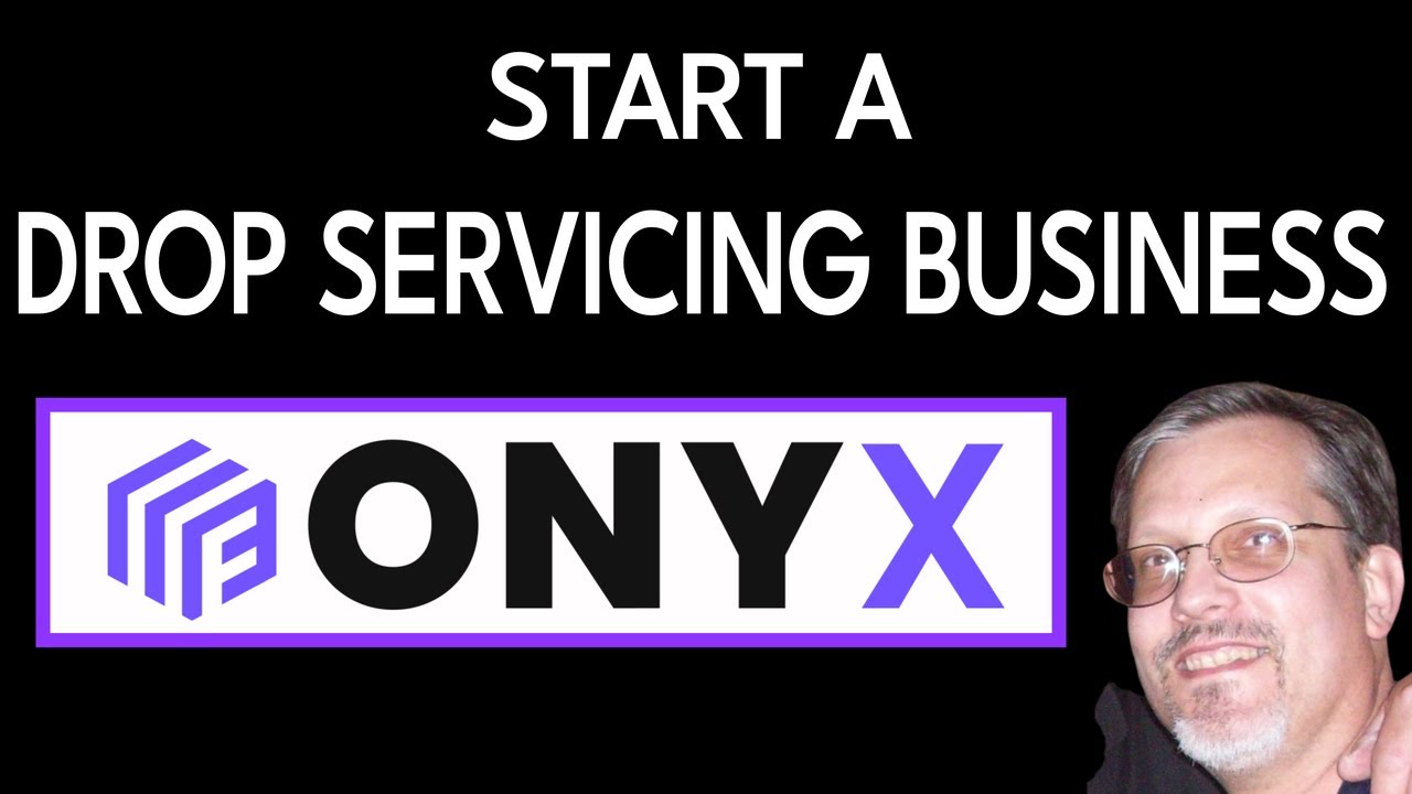 How to Start a Drop Servicing Business With Onyx Drop Servicing ...