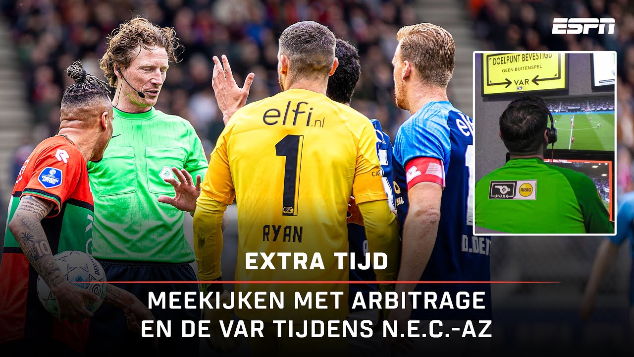 🖥️ DISCUTABELE TERUGSPEELBAL en BUITENSPELGOAL? Kijk & luister mee! 🦻 | Extra Tijd N.E.C. - AZ