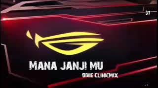 Mana Janji Mu Elsa Pitaloka-Odiie ClinicMix_ Single Funkot_Link Di Deskripis