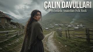 Çalın Davulları Psychedelic Anatolian Rock Cover