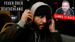 SAMRA - FEUER ÜBER DEUTSCHLAND ❌ Clean und stärker als je zuvor!