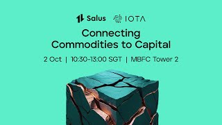 IOTA x Salus at TOKEN2049 Singapore | Bridging Commodities and Capital