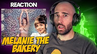 MELANIE MARTINEZ - THE BAKERY [FIRST TIME REACTION]