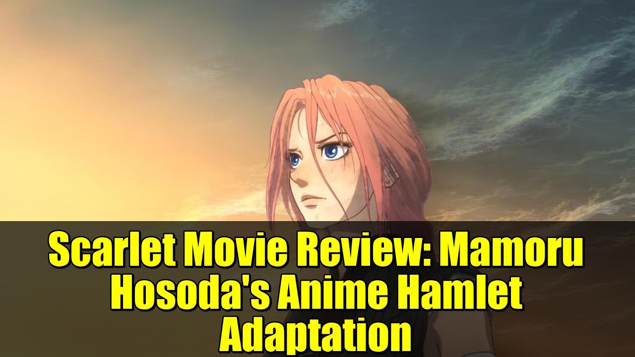 Рецензия на фильм «Алая»: аниме-адаптация «Гамлета» Мамору Хосоды.