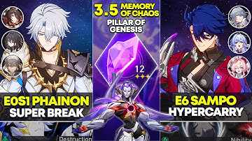 E0S1 Phainon Super Break & E6 Sampo Hypercarry | Memory of Chaos 12 | Honkai Star Rail 3.5