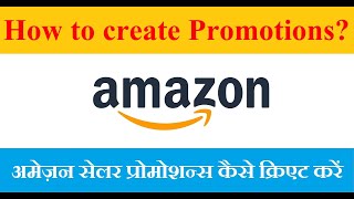 How to create promotion & Grow sales on Amazon | Create buy one get one free & percent off on Amazon