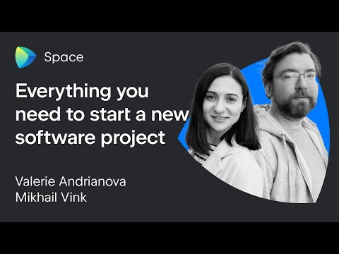 Space – Everything You Need to Start a New Software Development Project