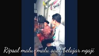 Ripsal malu-malu saat belajar mengaji