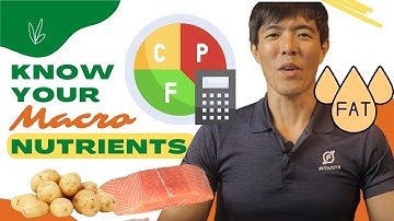 NUTRITION 101: Know your MACRO-nutrients