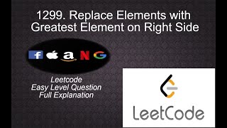 1299 Replace Elements with Greatest Element on Right Side | Leetcode Easy Question Complete Playlist