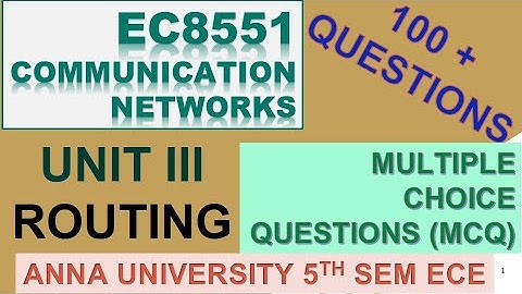 EC8551 MCQ COMMUNICATION NETWORKS UNIT 3 ROUTING #EC8551 | #Anna University - 5th Sem ECE |Abisha