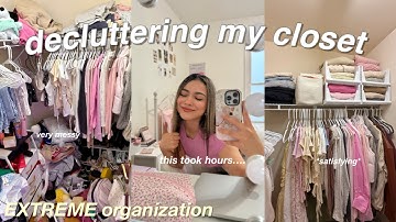 EXTREME CLOSET MAKEOVER & ORGANIZATION ~ decluttering, deep cleaning, *satisfying*