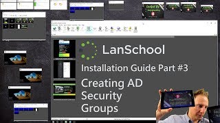 ITS LanSchool Installation Guide - 03 Creating AD Security Groups