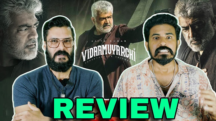 Vidaamuyarchi REVIEW Malayalam | Ajith Kumar Trisha Arjun Sarja | Entertainment Kizhi