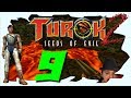 Let´s Play Turok 2 Seeds of Evil (Remasterd) {Folge 9} Dem Tode so nah