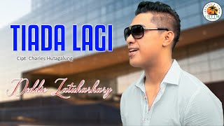 TIADA LAGI - Doddie Latuharhary