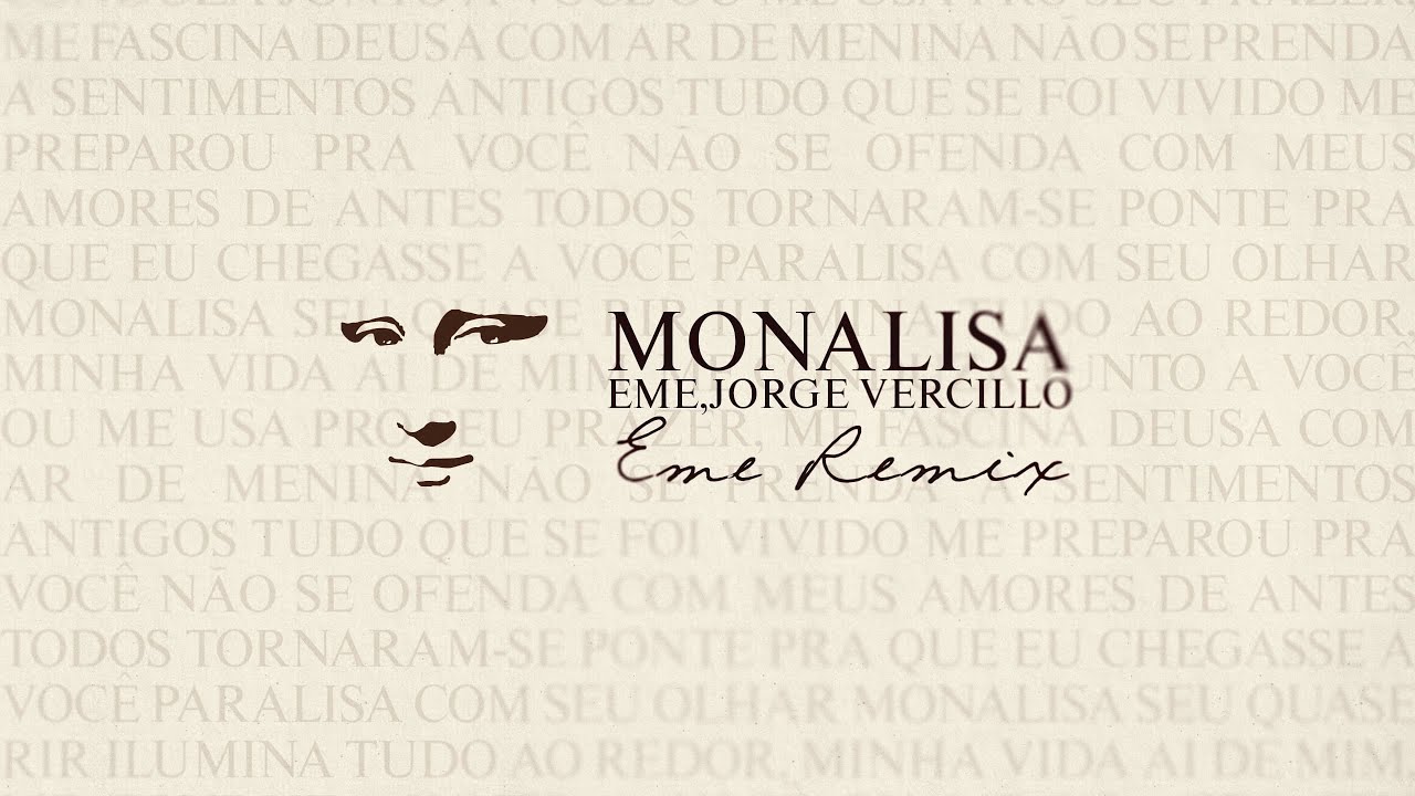 EME, Jorge Vercillo - Monalisa (EME Remix)