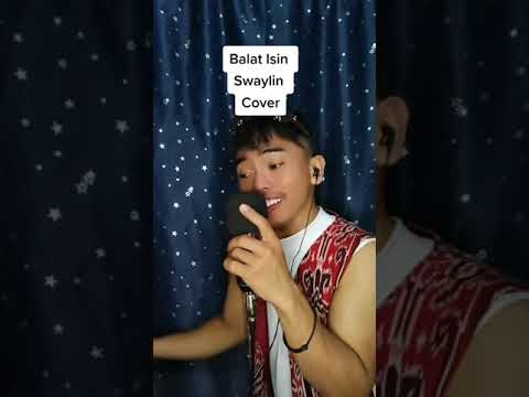 Balat Isin ( Swaylin ) Cover  by Win Meh Tok
