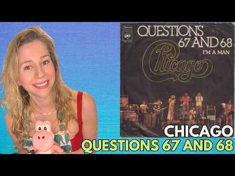 First Time Hearing "Questions 67 and 68" by CHICAGO