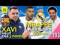 N°193 #XAVI veut ces 2 noms + #MBAPPE libre dans 50 jrs - Revue de presse 11.11.2021