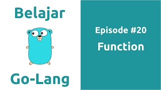 Belajar Go-Lang - 20 Function