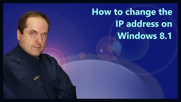 How to change the IP address on Windows 8.1