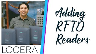 Adding RFID Readers to Locera