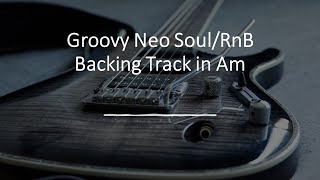 Neo Soul/R&B Backing Track in Am