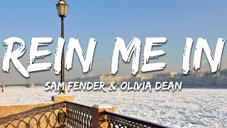 Sam Fender & Olivia Dean - Rein Me In (Lyrics)