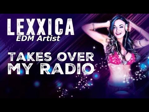 Download LEXXICA Takes Over My Radio