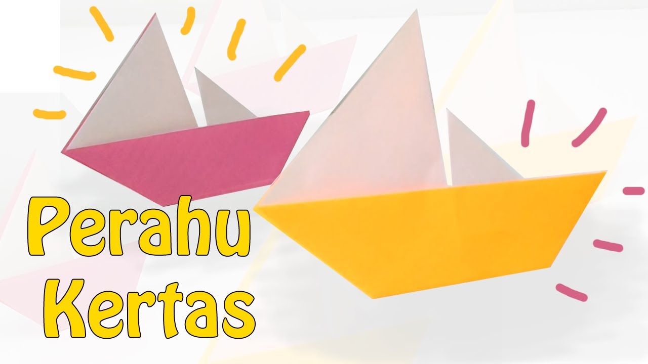 PERAHU KERTAS (ORIGAMI) - YouTube
