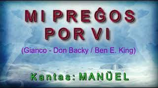 PREGHERO’ PER TE (Gianco / Don Backy / Ben E. King) = MI PREĜOS POR VI