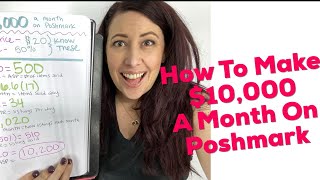 How To Make $10,000 A Month Selling On Poshmark