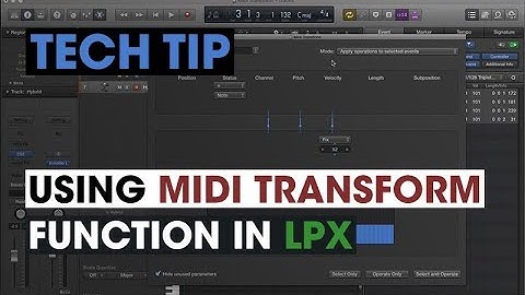 Tech Tip - MIDI Transform Functions In LPX