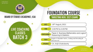 Foundation Paper 3: BM & LRS | Topic: Ch-9: Number Series , Coding...| Session 2 | 19 August, 2021