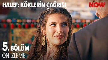 Halef: Köklerin Çağrısı 5. Bölüm Ön İzleme  @HalefKoklerinCagrisiDizisi