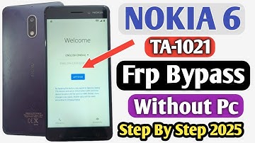 Nokia 6 ( TA-1021) Frp Bypass | Nokia 6 Google Account Unlock | Nokia 6 Frp Bypass | TA-1021 Frp