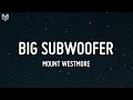 Big Subwoofer Mount Westmore Lyrics Ft Snoop Dogg Ice Cube E 40 Too Short mp3