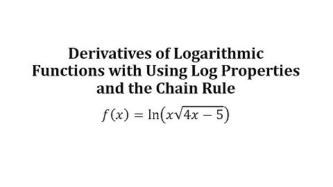 Derivative of a Natural Log Function Using Log Properties