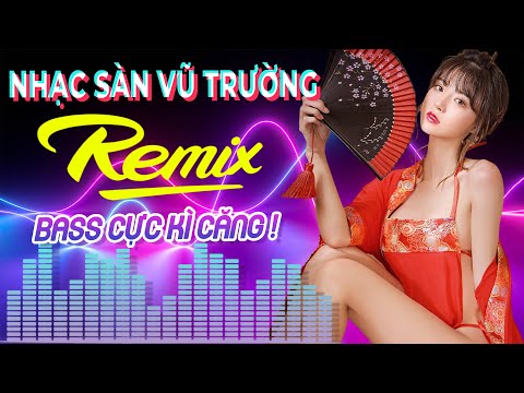 TOP 31 Bài Nhạc Sàn Vũ Trường DJ Disco TEST LOA 2022- LK Nhạc Trẻ Remix Người Mẫu 2K5 Mới Đét 2022