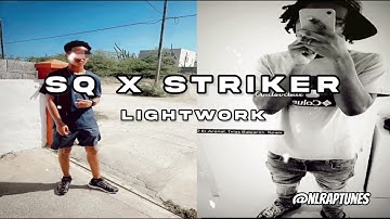 Sq x striker - lightwork