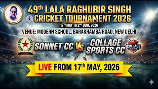 SONNET CC VS COLLAGE SPORTS CC  | 49th LALA RAGHUBIR SINGH CRICKET TOURNAMENT 2026 screenshot 5