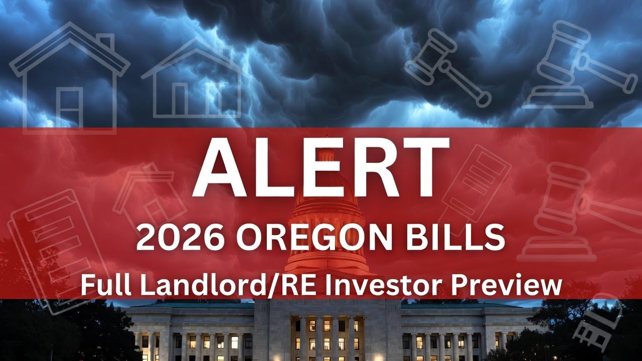 2026 Oregon Bills: Full Landlord / RE Investor Preview