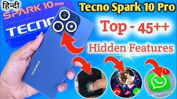 Tecno spark 10 pro Tips And Tricks | Tecno spark 10 pro 45+ Hidden Features | Tecno spark 10 pro