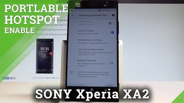 How to Enable Portable Hotspot in SONY Xperia XA2 - Wi-Fi Sharing |HardReset.Info