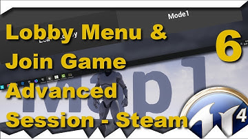 [ue4] Lobby Menu and Join Game - Advanced Session - Steam Multiplayer #6 [Tutorial]