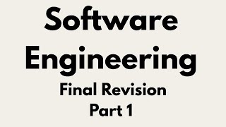 Software Engineering Final Revision part 1 (Lec 1 , 2 , 3)