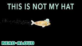 This Is Not My Hat| FULL READ-ALOUD